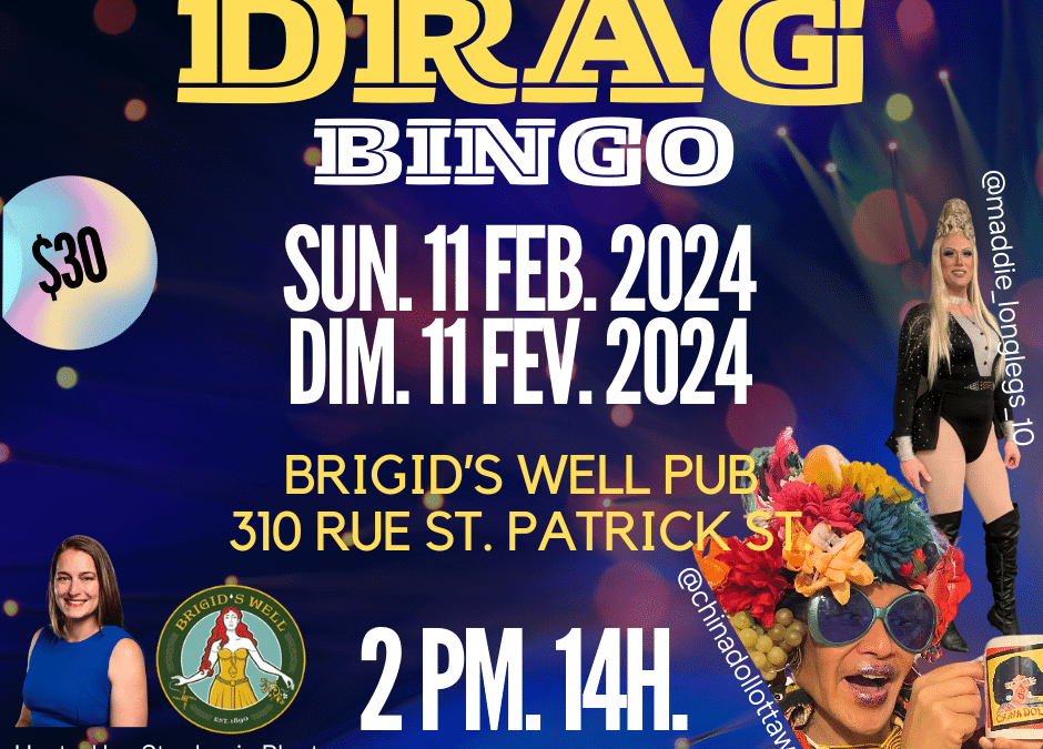 Billets disponibles dès maintenant ! Collecte de fonds Drag Bingo pour St. Brigid’s